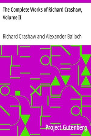 [Gutenberg 38550] • The Complete Works of Richard Crashaw, Volume II